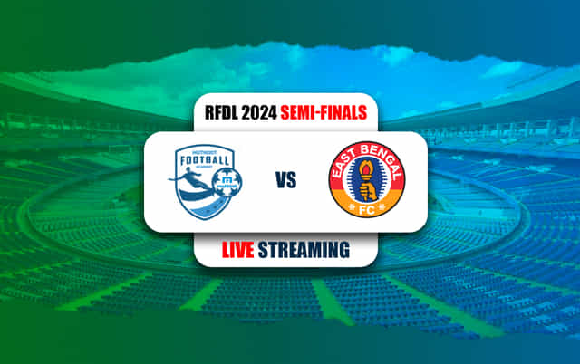 RFDL 2024 Semi-finals: Muthoot FA vs East Bengal Live