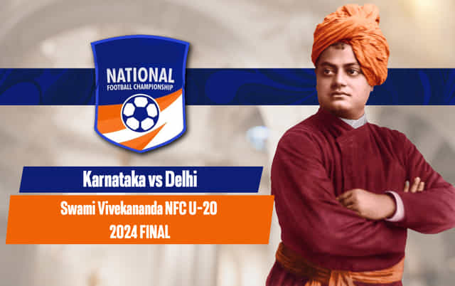 Swami Vivekananda NFC U-20 2024 Final: Karnataka vs Delhi Live