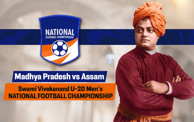 Swami Vivekananda NFC U-20 2024: Madhya Pradesh vs Assam Live