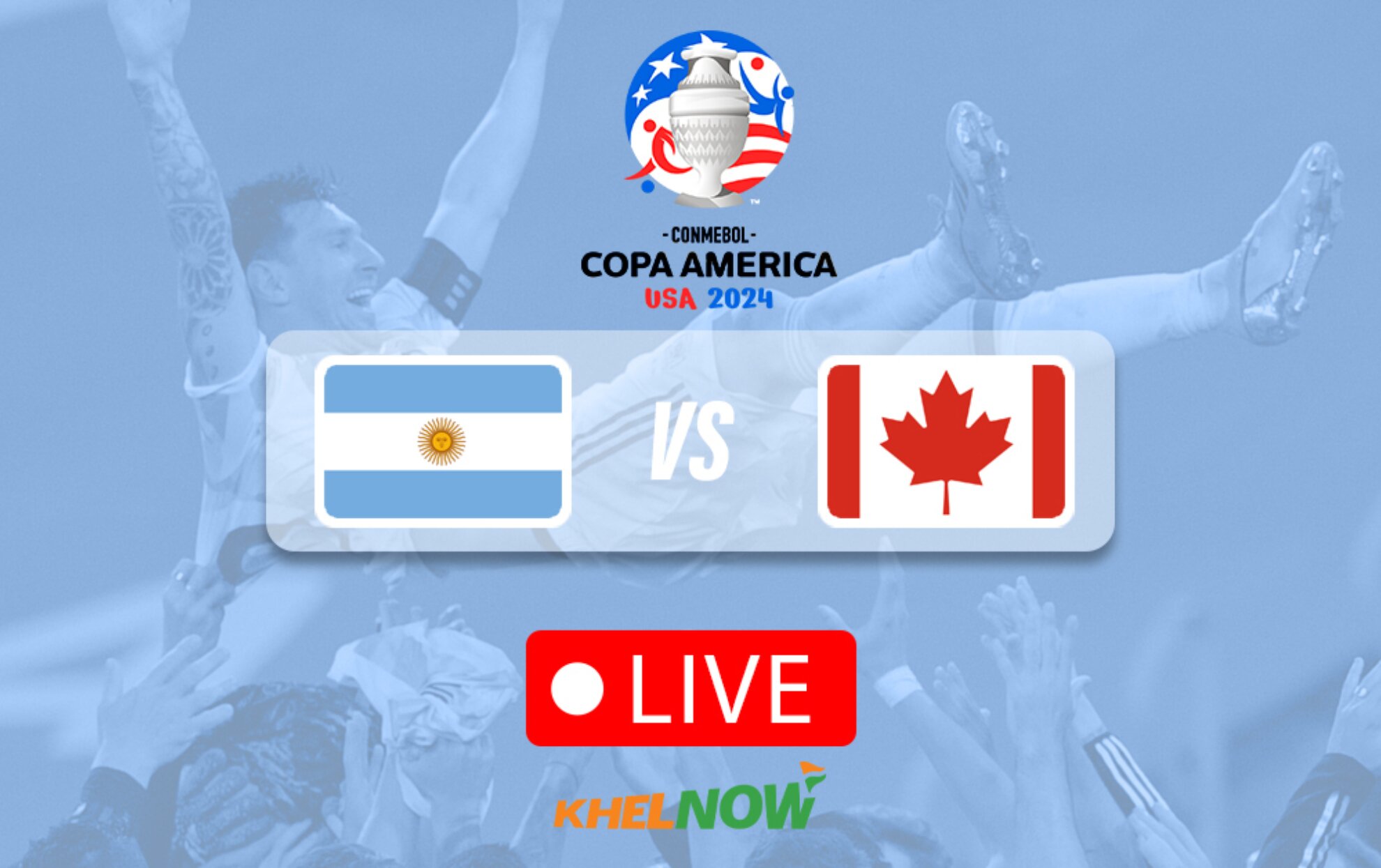 Argentina vs Canada Live score and updates Copa America 2024