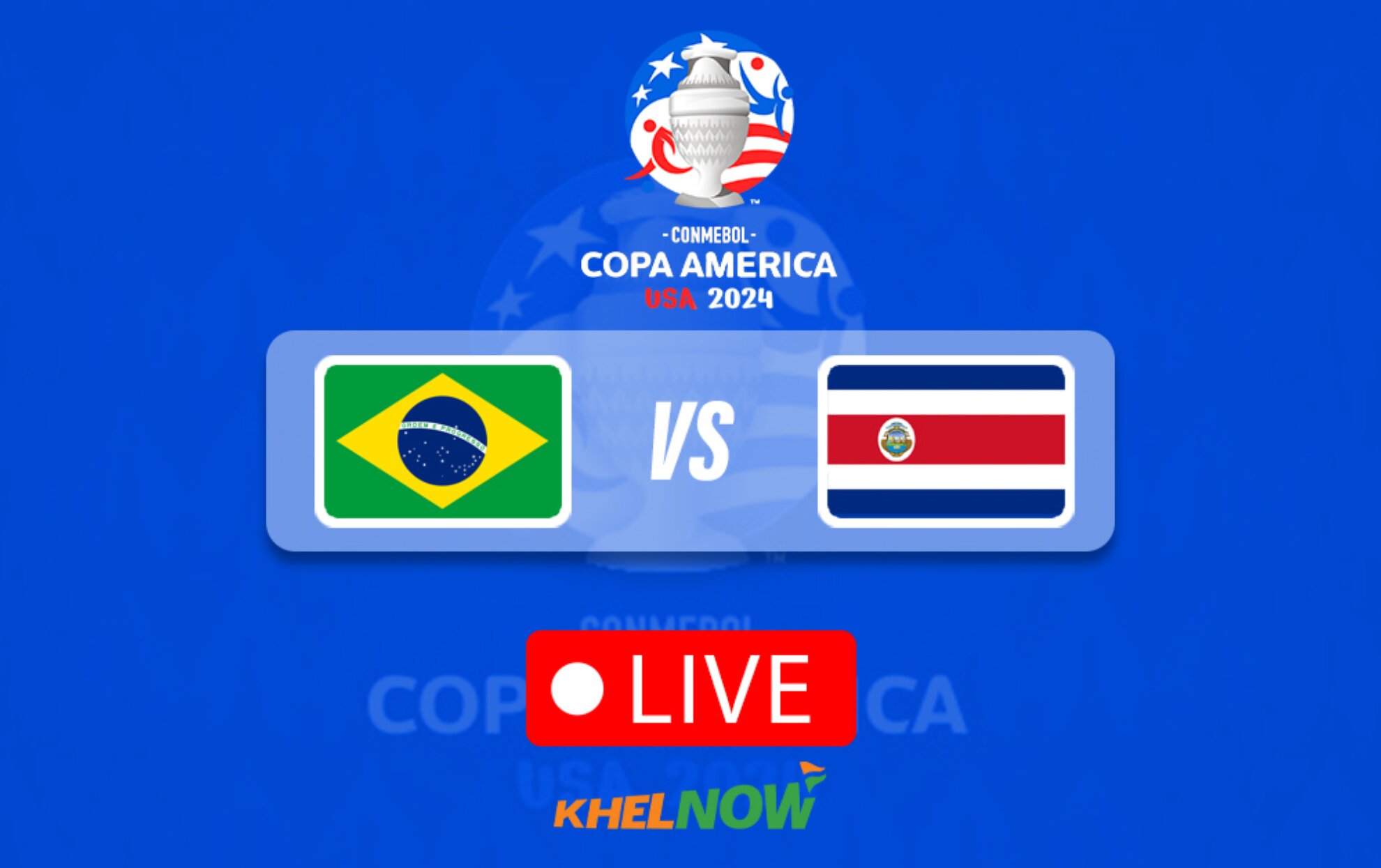 Brazil vs Costa Rica Live score and updates Copa America 2024