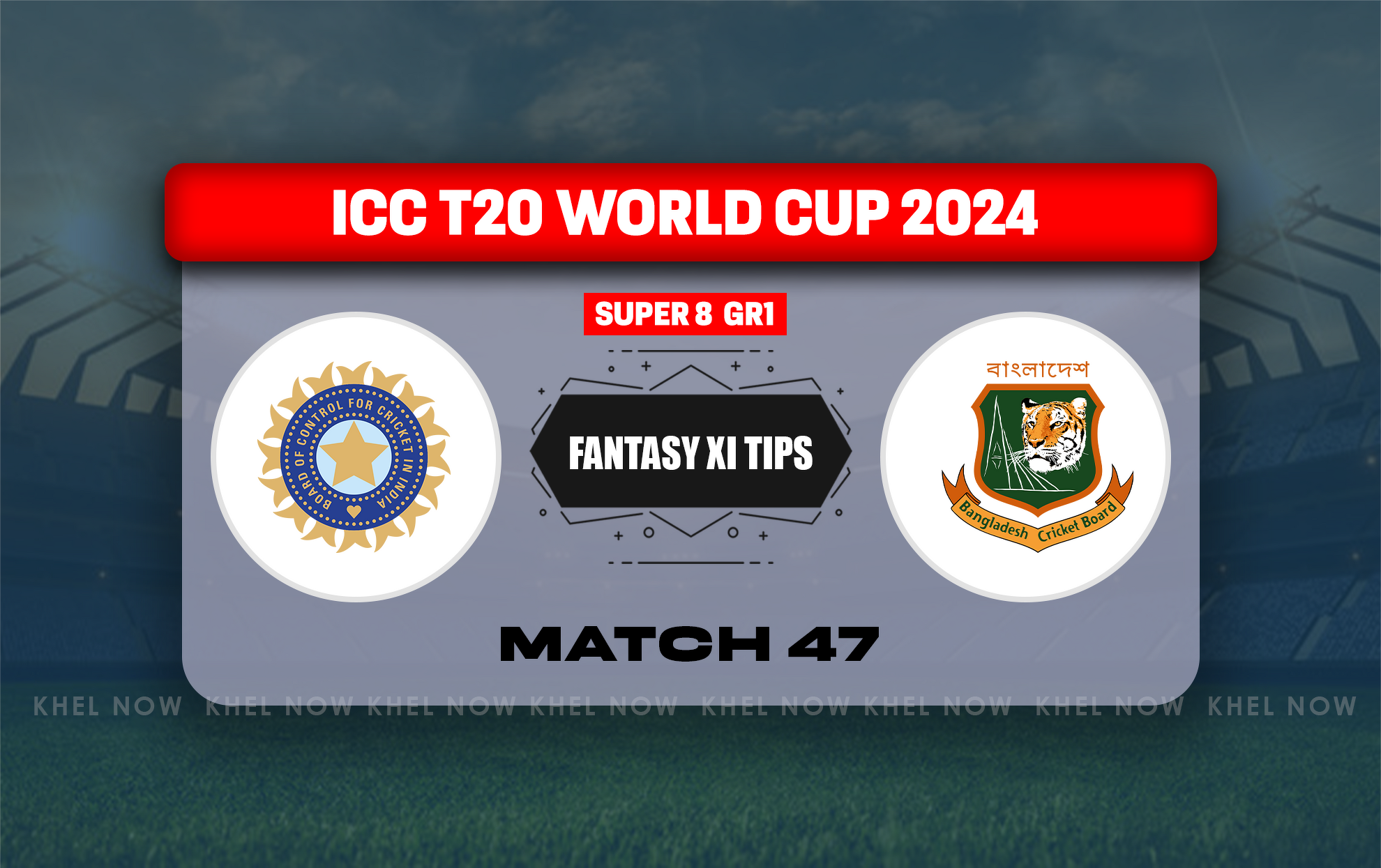 IND vs BAN Dream11 Prediction, Dream11 Playing XI, Today Match 47, ICC