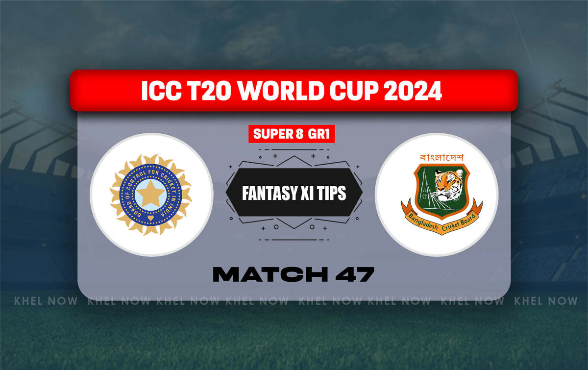 IND vs BAN Dream11 Prediction, Dream11 Playing XI, Today Match 47, ICC T20 World Cup 2024