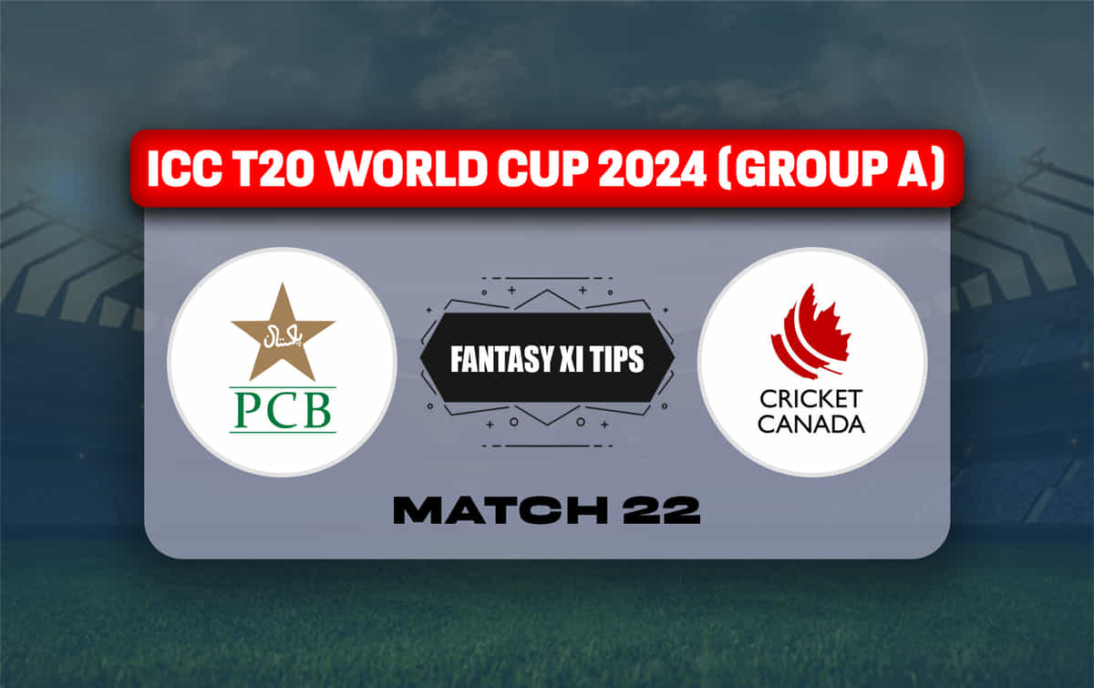 PAK vs CAN Dream11 Prediction, Dream11 Playing XI, Today Match 22, ICC T20 World Cup 2024