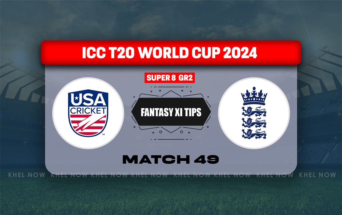 USA vs ENG Dream11 Prediction, Dream11 Playing XI, Today Match 49, ICC T20 World Cup 2024