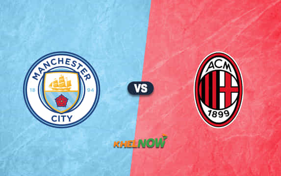 Manchester City vs AC Milan: Live streaming, TV channel, kick-off time & where to watch pre-season friendlies