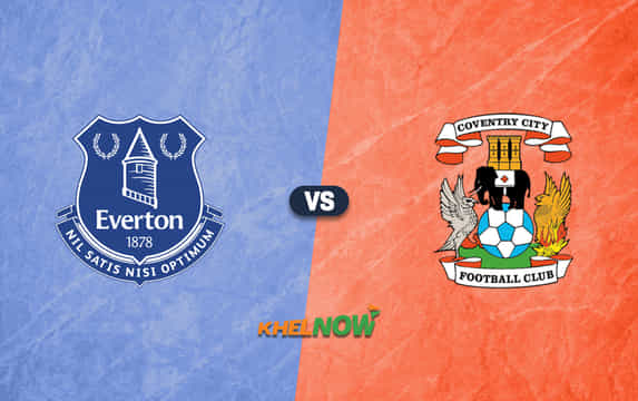 Coventry City vs Everton Predicted Lineup, Betting Tips, Odds, Injury News, H2H, Telecast | Club Friendlies 2024