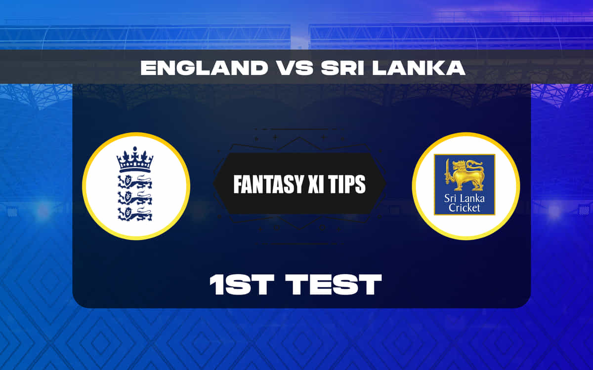 ENG vs SL Dream11 Prediction, Dream11 Playing XI, Today Match 1st Test, England vs Sri Lanka test series 2024