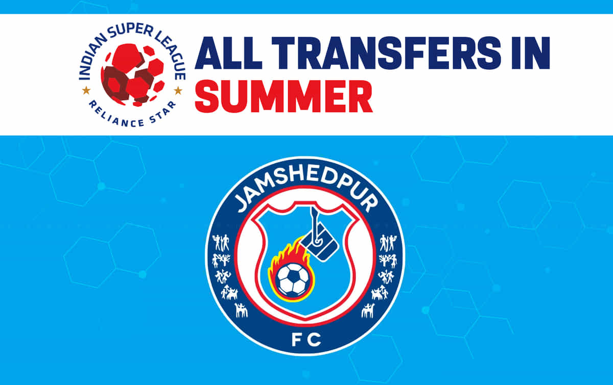 Jamshedpur FC's all transfers completed so far in the 2024-2025 summer window