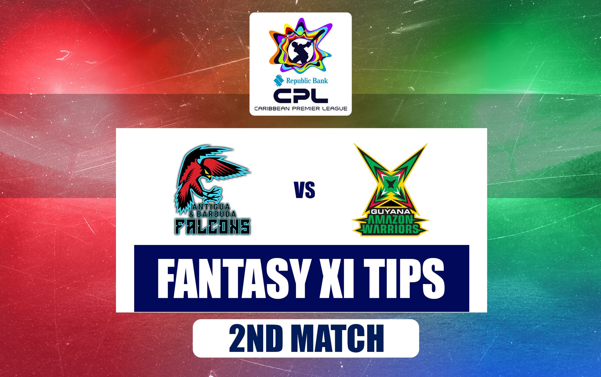 ABF vs GUY Dream11 Prediction, Dream11 Playing XI, Today Match 2, CPL 2024