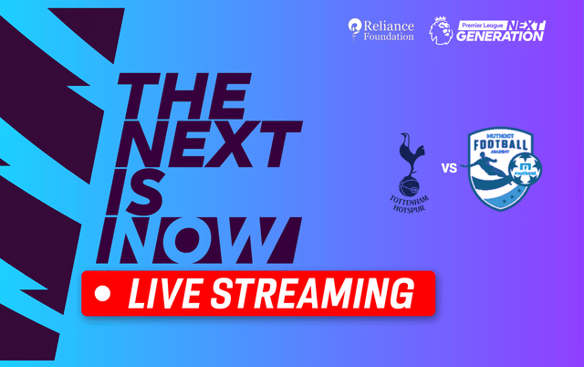 Tottenham Hotspur vs Muthoot FA Live | Next Generation Cup 2024