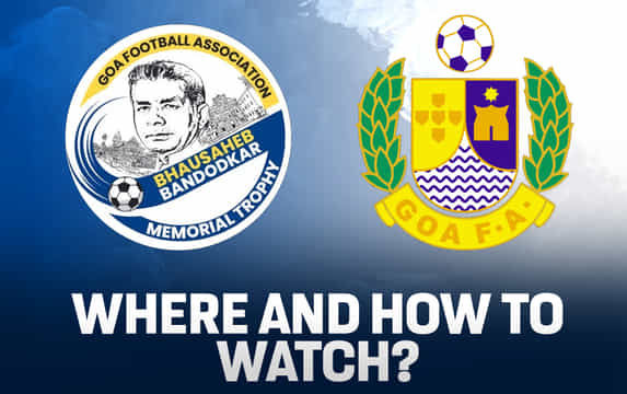 Where and how to watch the Bhausaheb Bandodkar Memorial Trophy 2024?