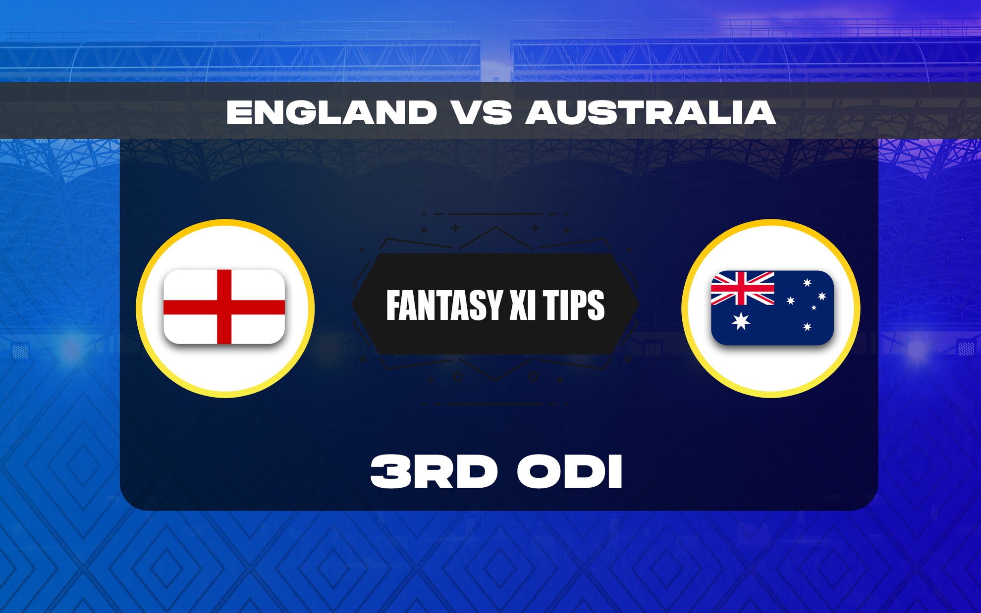 ENG vs AUS Dream11 Prediction Today Match 3 England vs Australia ODI