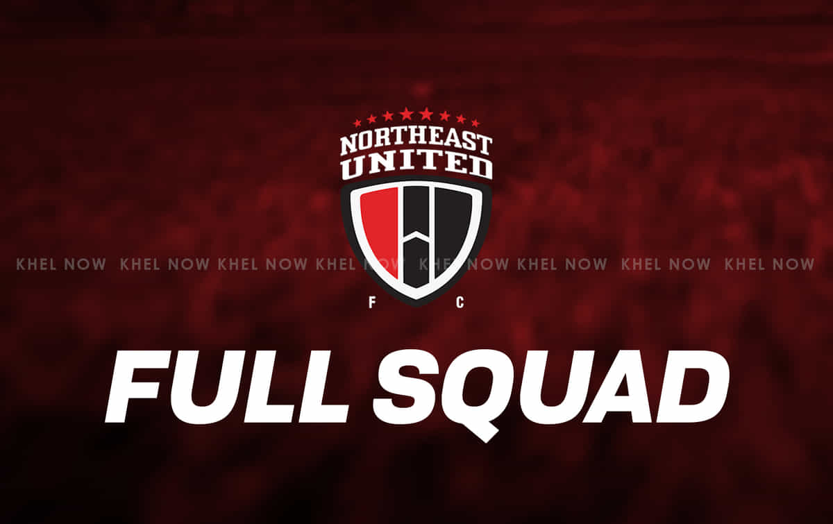 ISL 2024-25: Full updated squad of NorthEast United FC