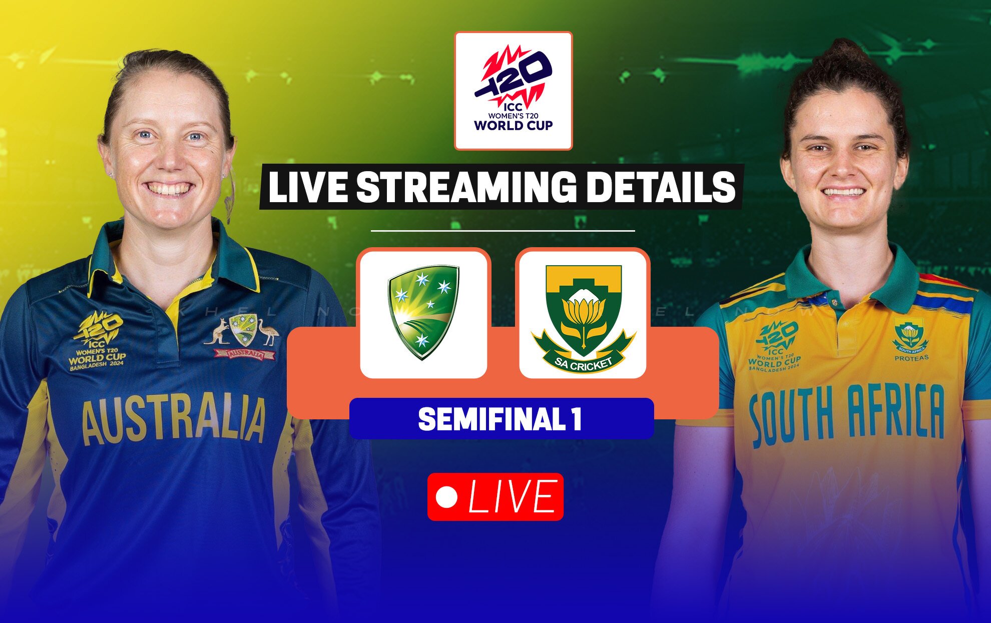 AUS vs SA Live streaming details when and where to watch semi final 1 of ICC Women s T20 World Cup 2024