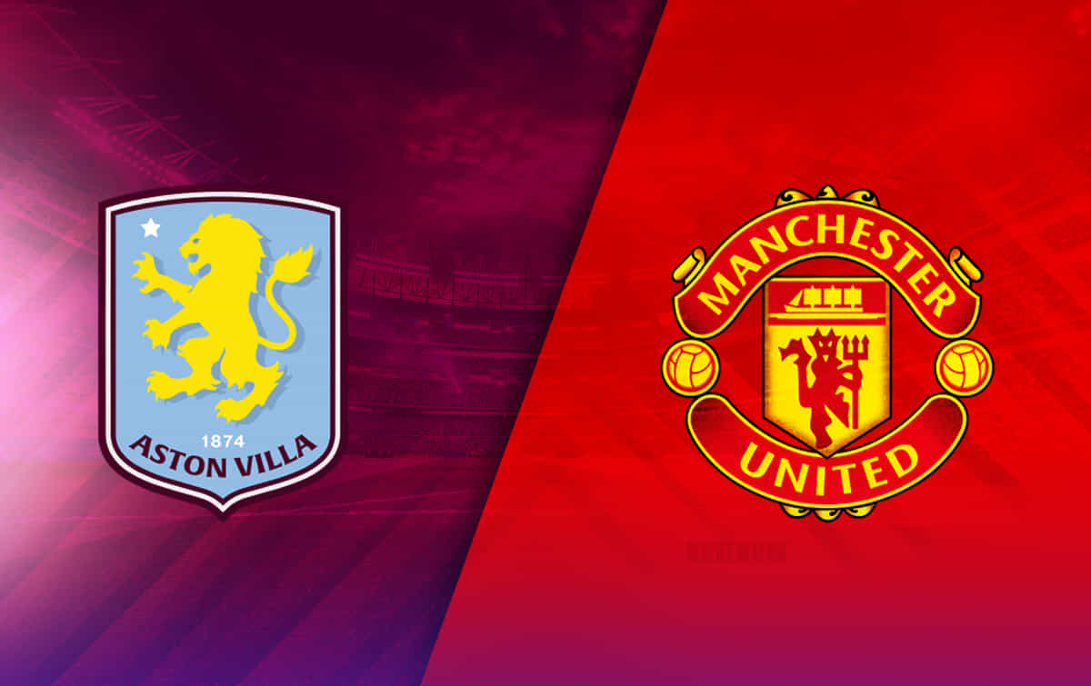 Aston Villa vs Manchester United Prediction, lineups, betting tips & odds