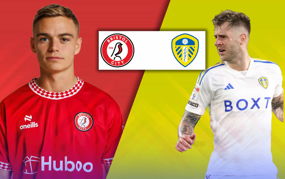 Bristol City vs Leeds United Prediction, lineups, betting tips & odds