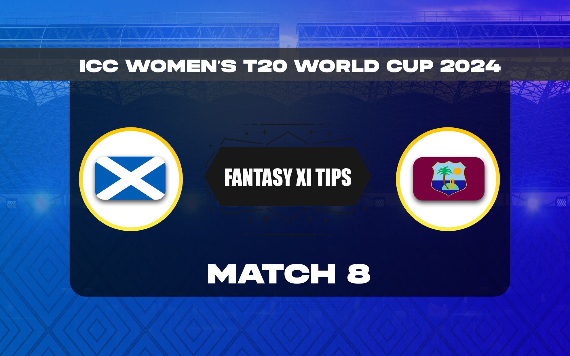 WIW vs SCOW Dream11 Prediction Today Match 8 ICC Women’s T20 World Cup