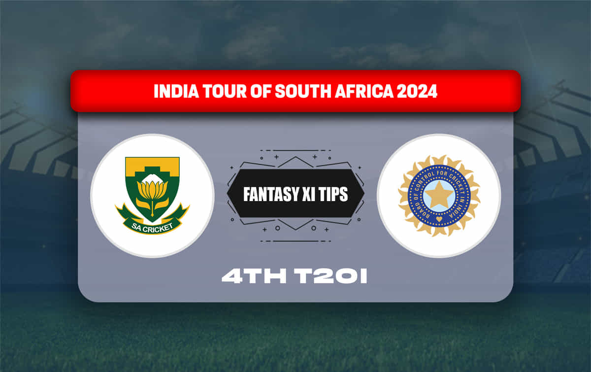 SA vs IND Dream11 Prediction, Dream11 Playing XI, Today Match 4, South Africa vs India T20I series 2024