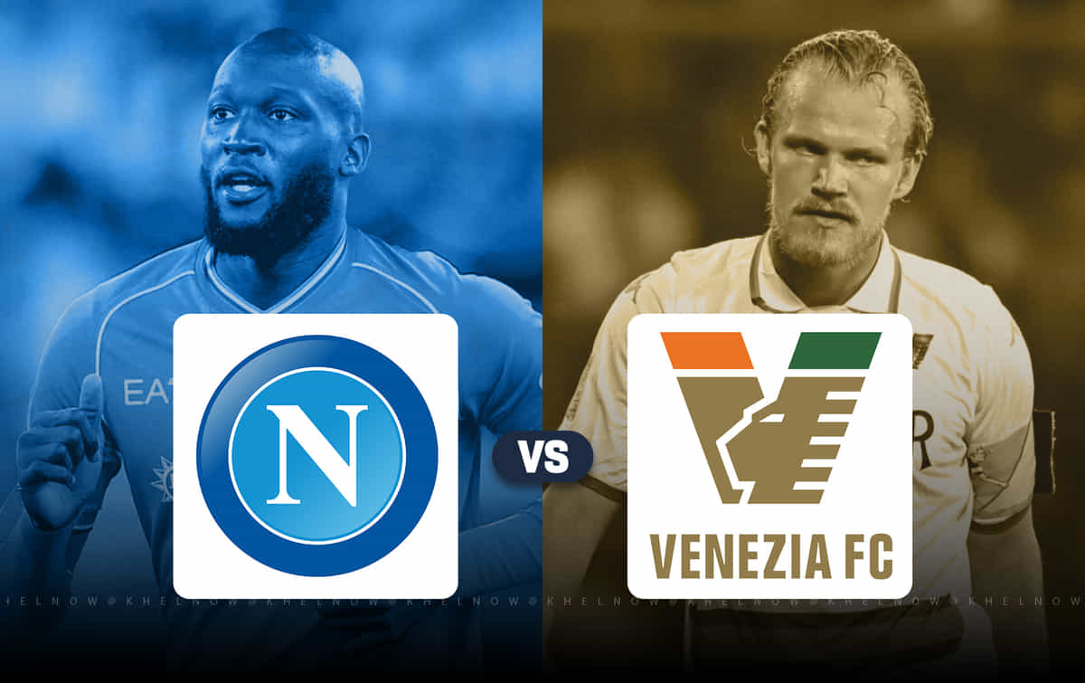 Napoli vs Venezia Prediction, lineups, betting tips & odds