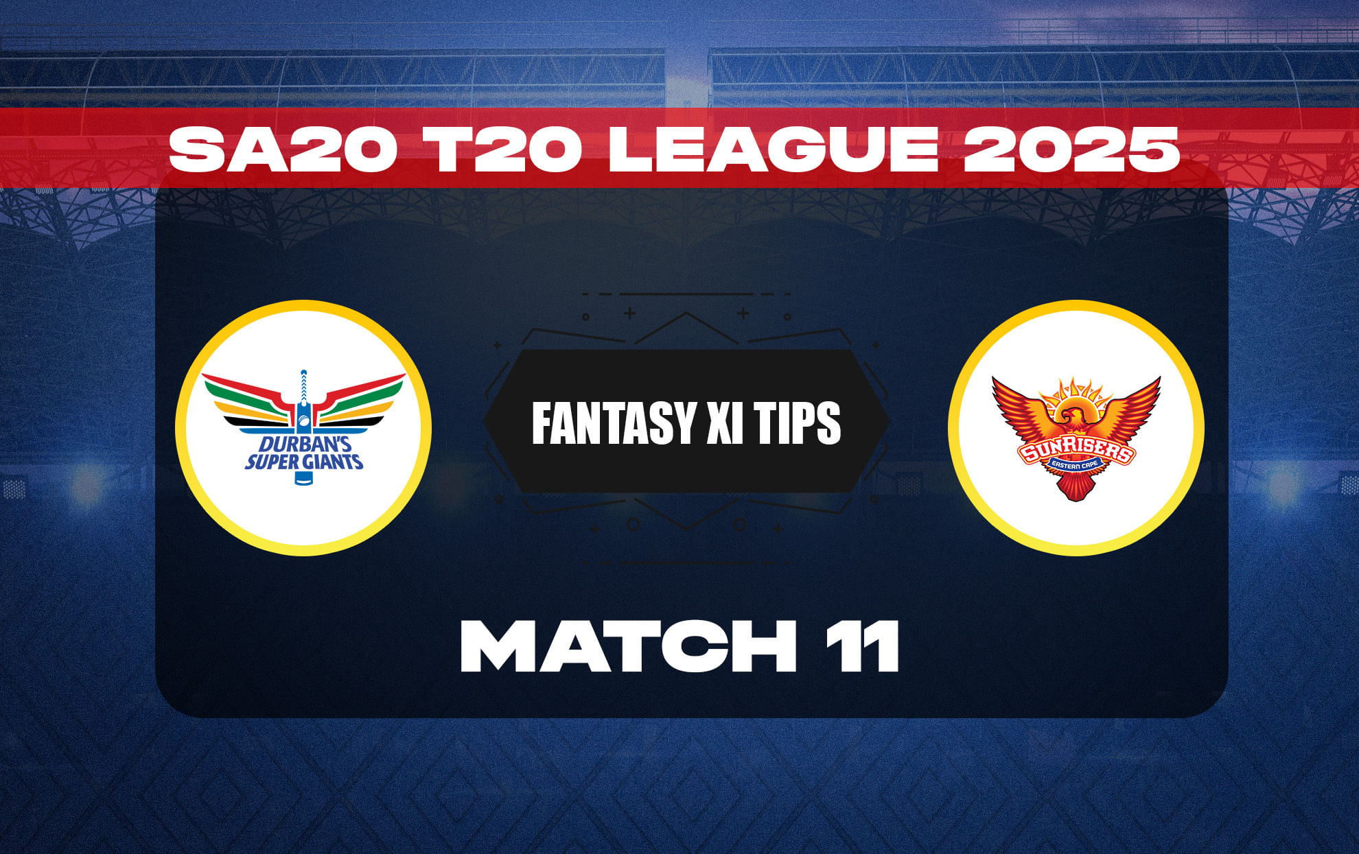 DSG vs SEC Dream11 Prediction, Dream11 Playing XI, Today Match 11, SA20 League 2025