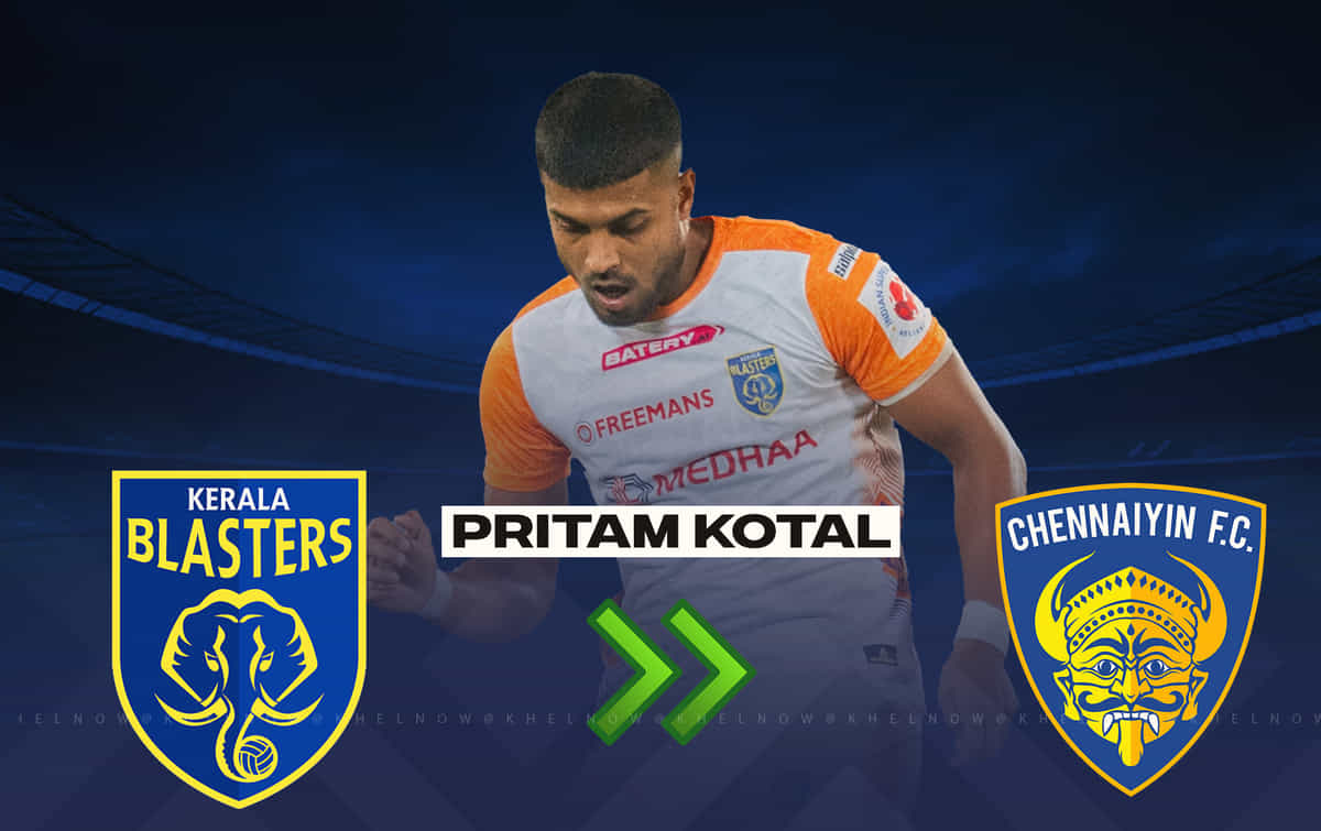 Pritam Kotal joins Chennaiyin FC on a two-and-half-year deal from Kerala Blasters