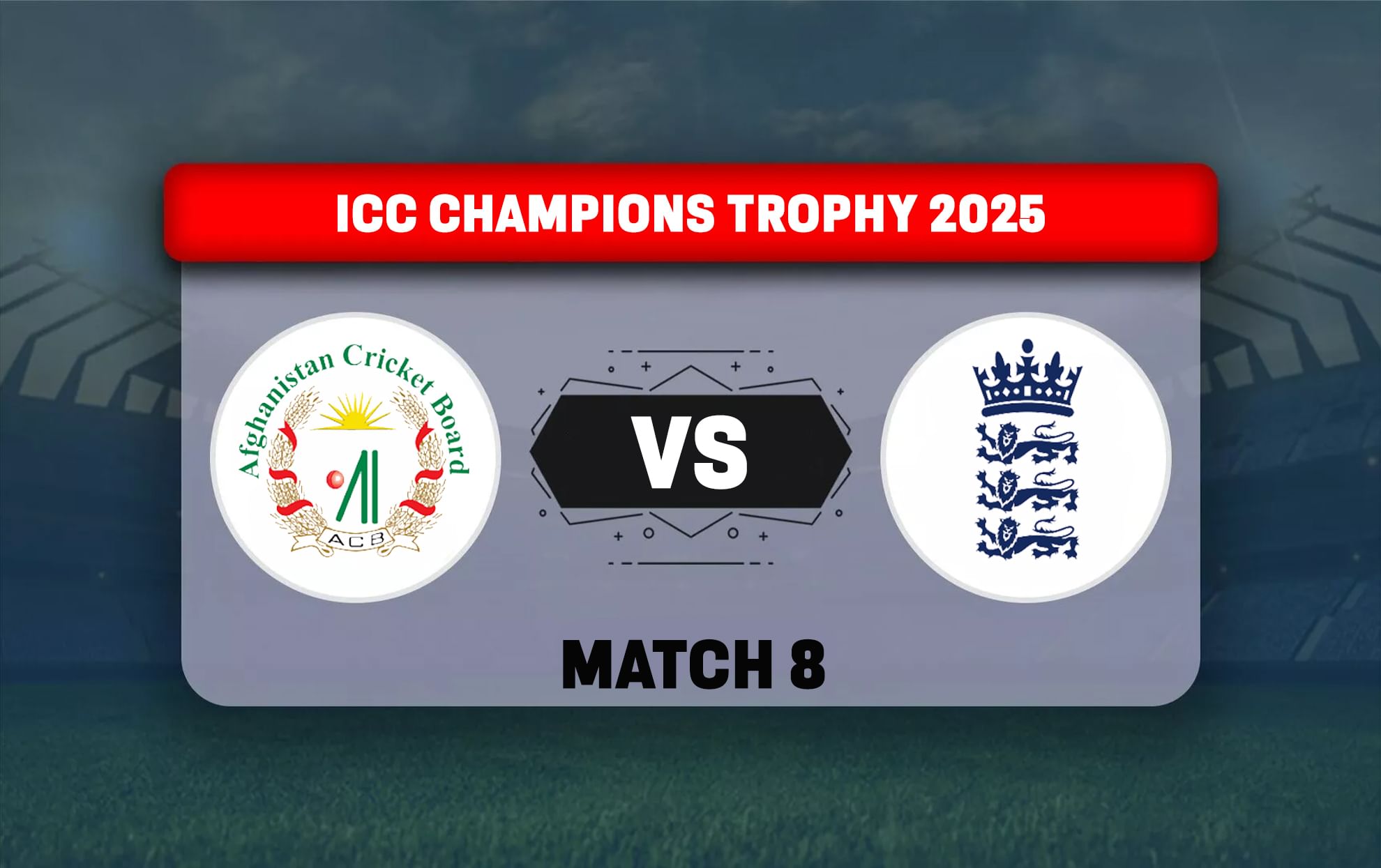 AFG vs ENG Dream11 Prediction, Dream11 Playing XI, Today Match 8, ICC Champions Trophy 2025