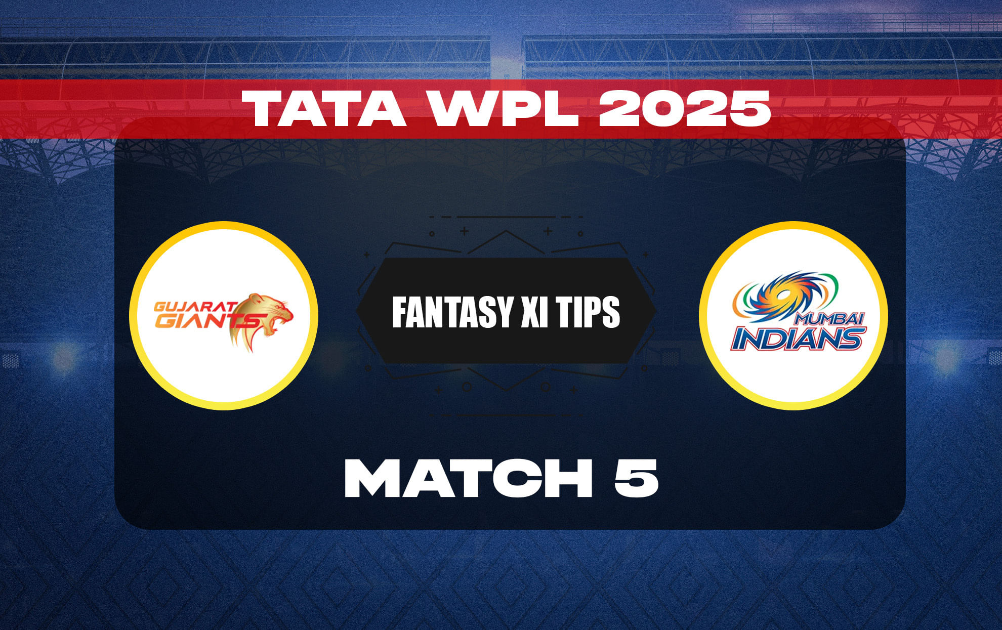 GJ-W vs MUM-W Dream11 Prediction, Dream11 Playing XI, Today Match 5, Tata WPL 2025