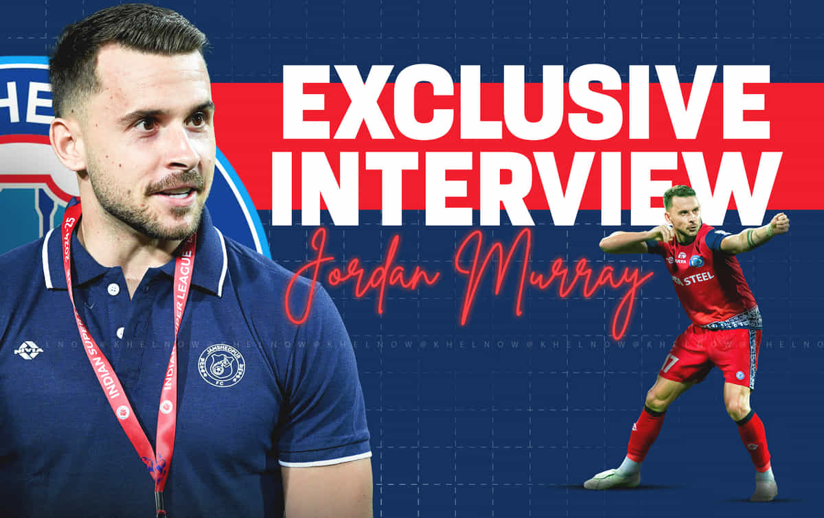 Jamshedpur FC star Jordan Murray opens up on his journey from Australia to India