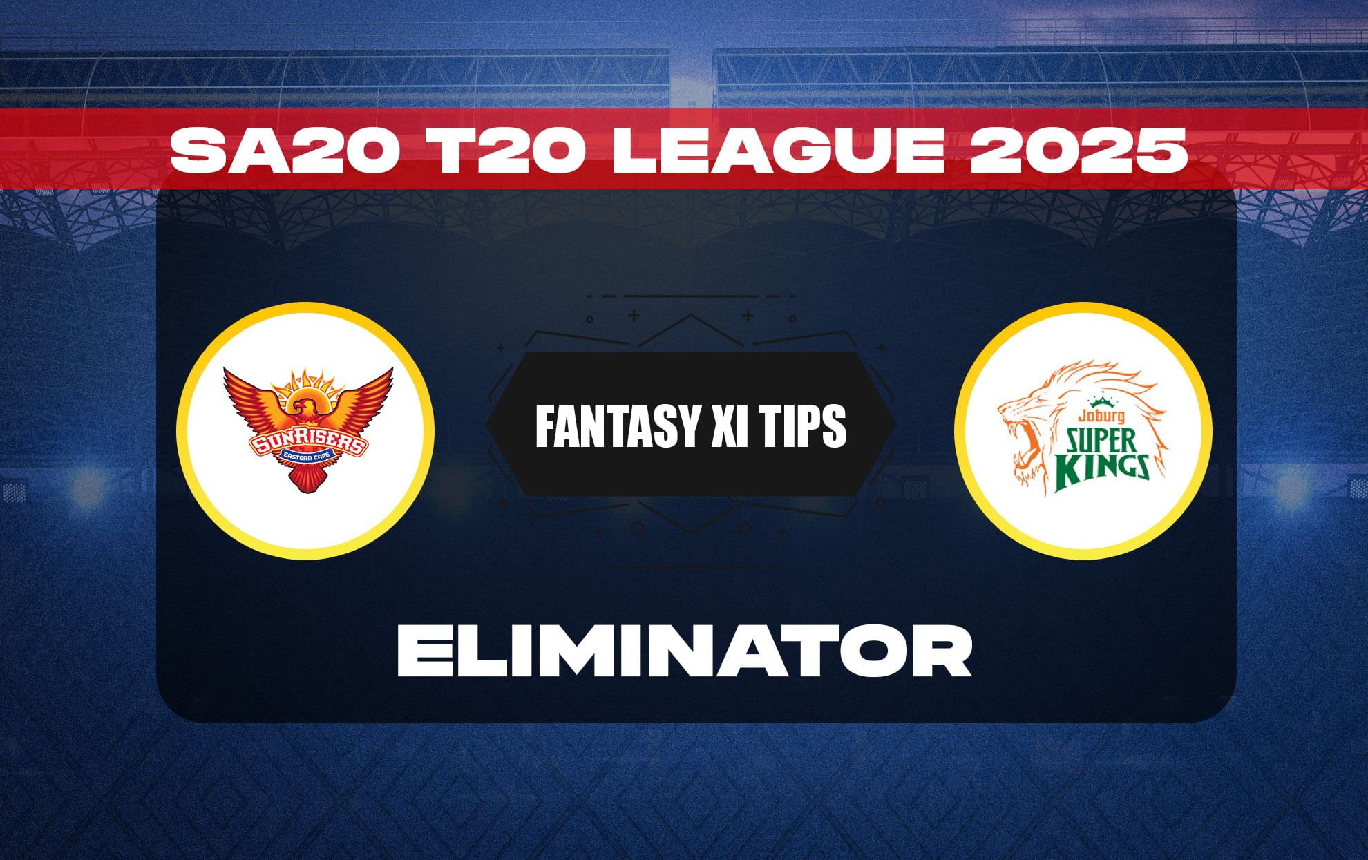 SEC vs JSK Dream11 Prediction, Dream11 Playing XI, Today Match Eliminator, SA20 2025