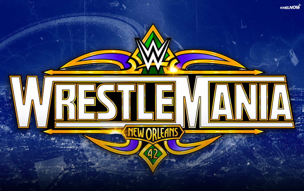 WrestleMania 42 New Orleans WWE WrestleMania 44