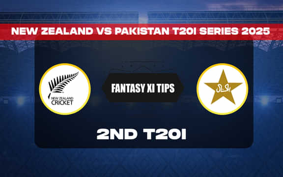 NZ vs PAK Dream11 Prediction, Dream11 Playing XI, Today 2nd T20I, New Zealand vs Pakistan T20I series 2025
