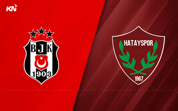 Besiktas vs Hatayspor Prediction, lineups, betting tips & odds | Super Lig 2024-25