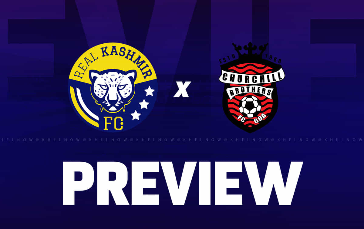 Real Kashmir FC vs Churchill Brothers SC lineups, prediction and preview