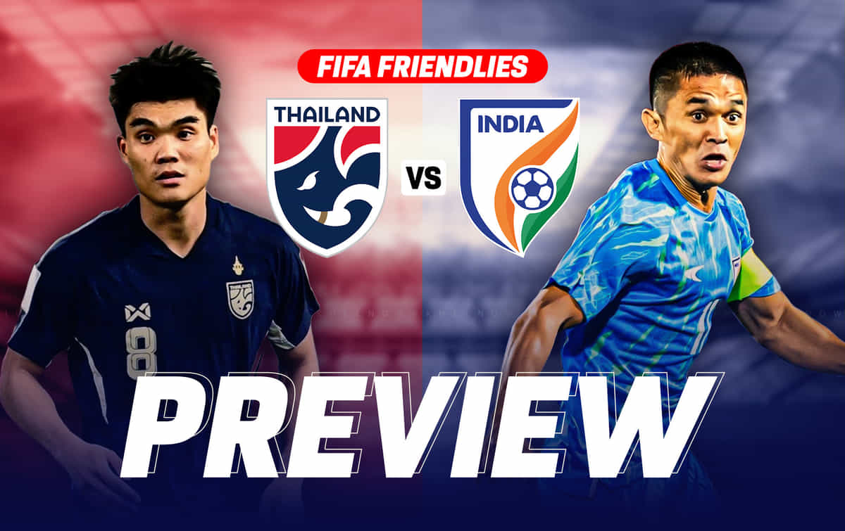 Thailand vs India lineups, team news, prediction & preview | FIFA Friendlies 2025