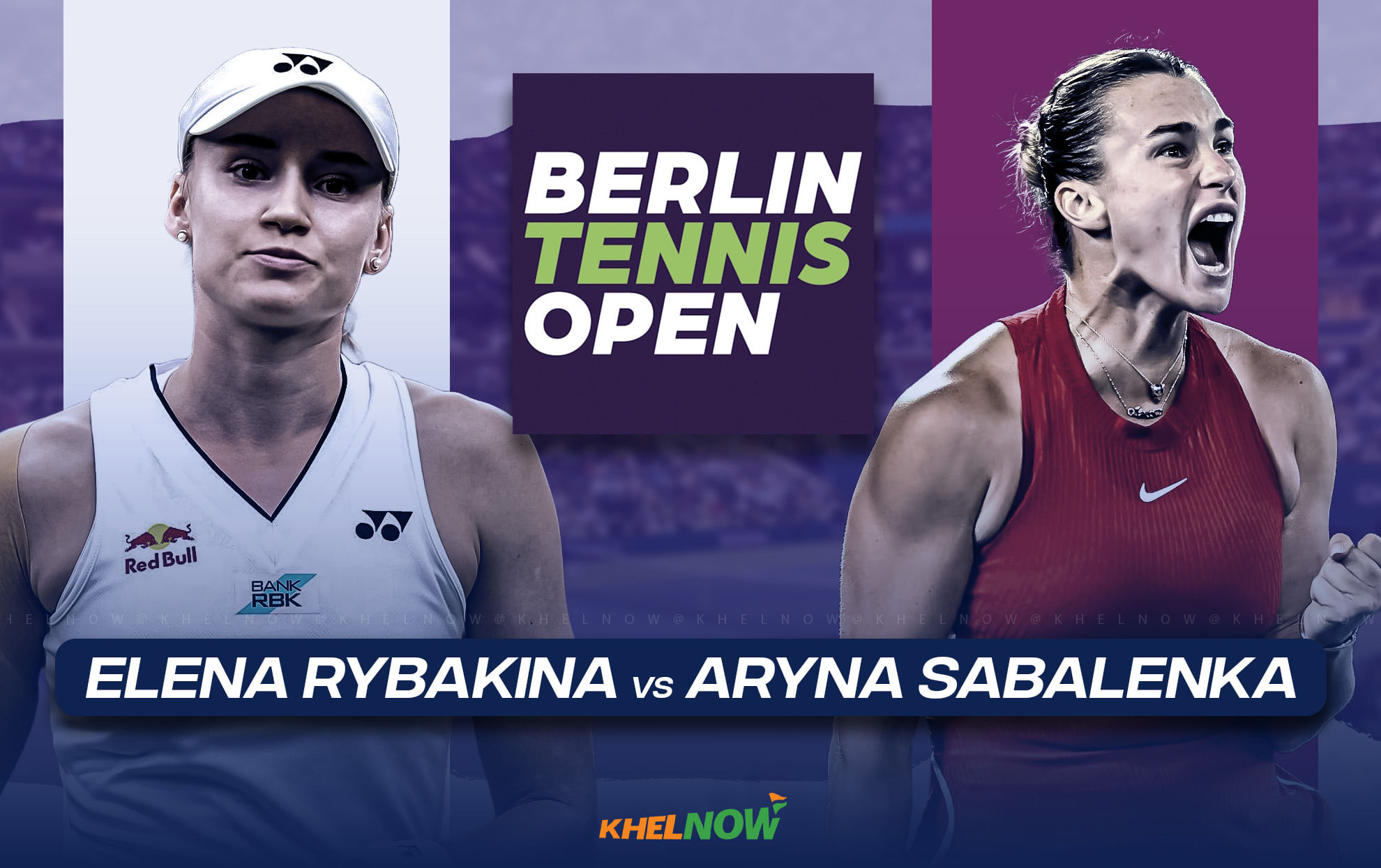 Aryna Sabalenka vs Elena Rybakina prediction, betting tips & odds, head-to-head, preview: Berlin Open 2025
