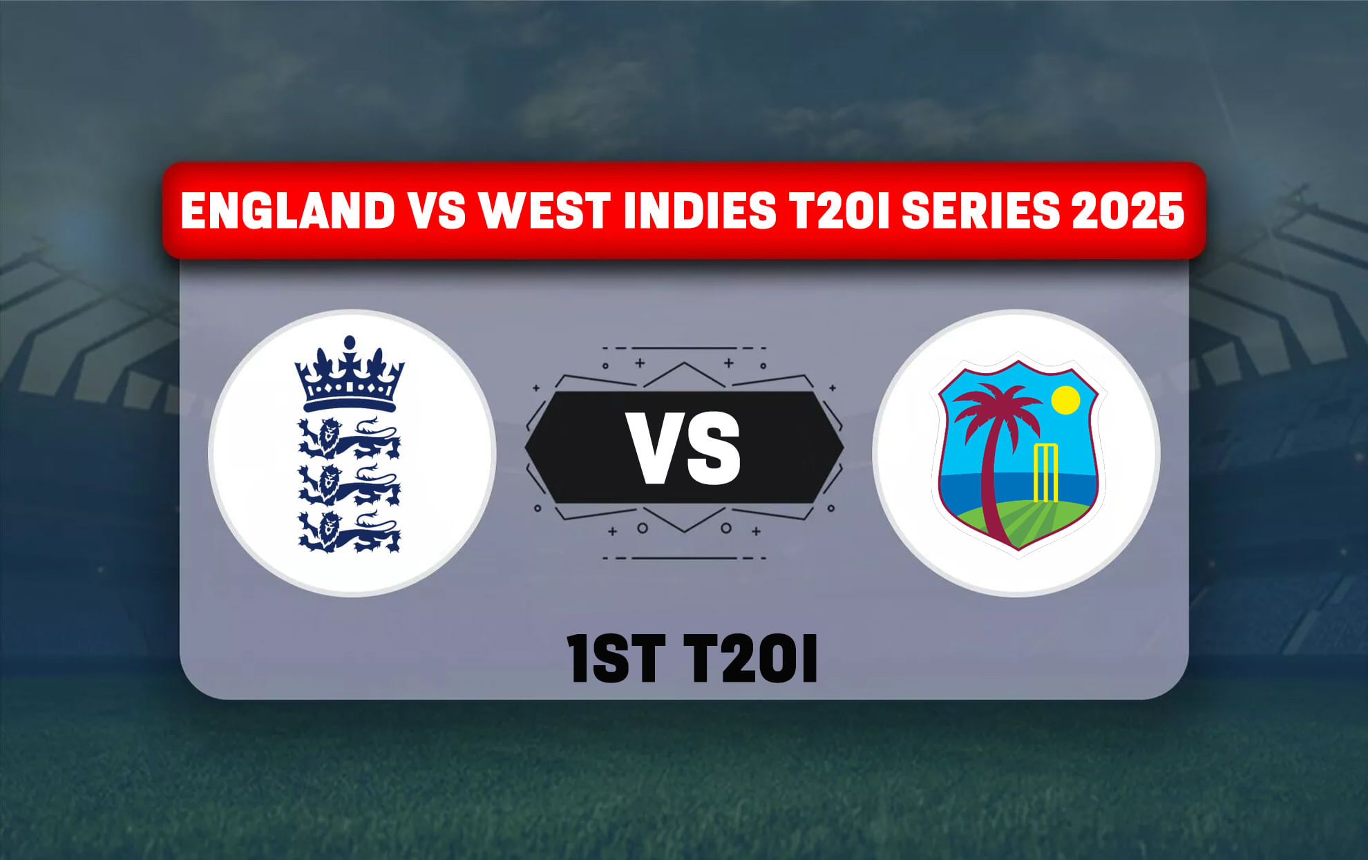 ENG vs WI Dream11 Prediction, Dream11 Playing XI, Today Match 1, England vs West Indies T20I series 2025