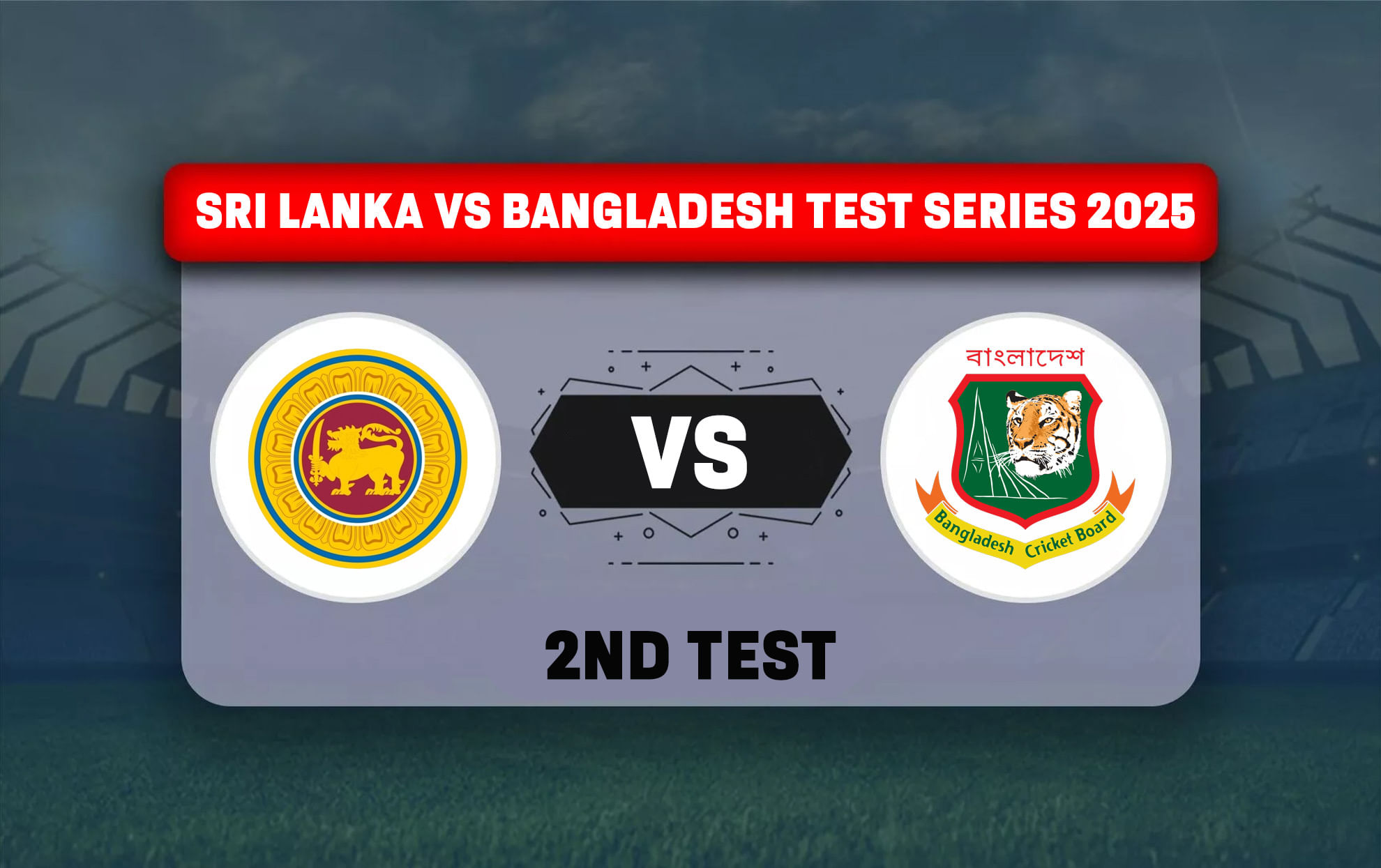SL vs BAN Dream11 Prediction, Dream11 Playing XI, Today Match 2nd test, Sri Lanka vs Bangladesh test series 2025