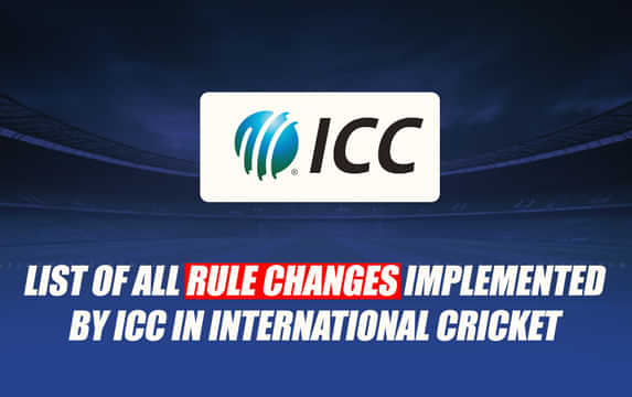 List of all rule changes implemented by ICC in international cricket