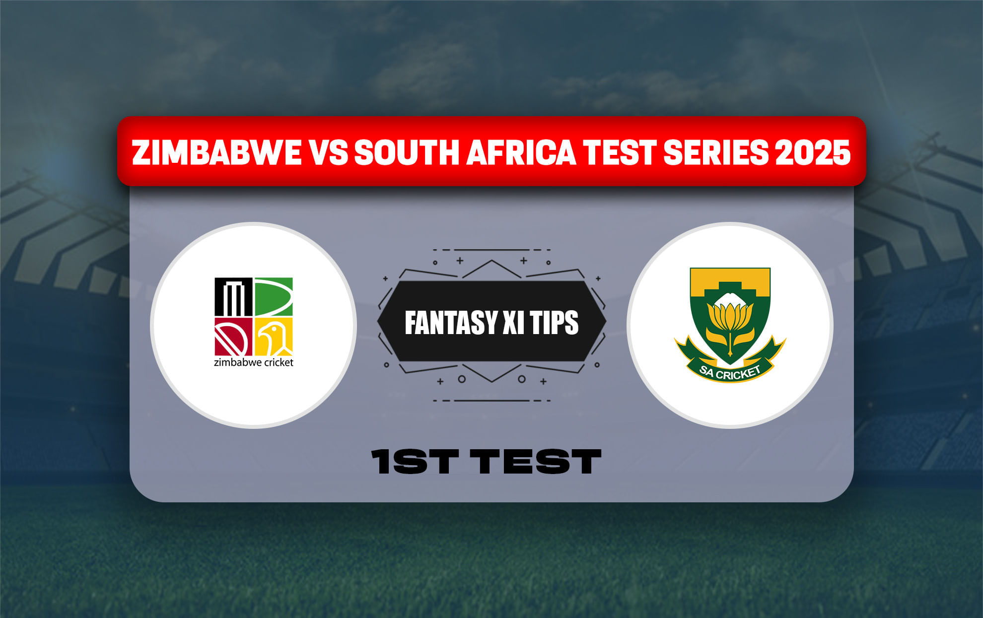 ZIM vs SA Dream11 Prediction, Best Dream11 Playing XI, Today Match 1st test, Zimbabwe vs South Africa test series 2025