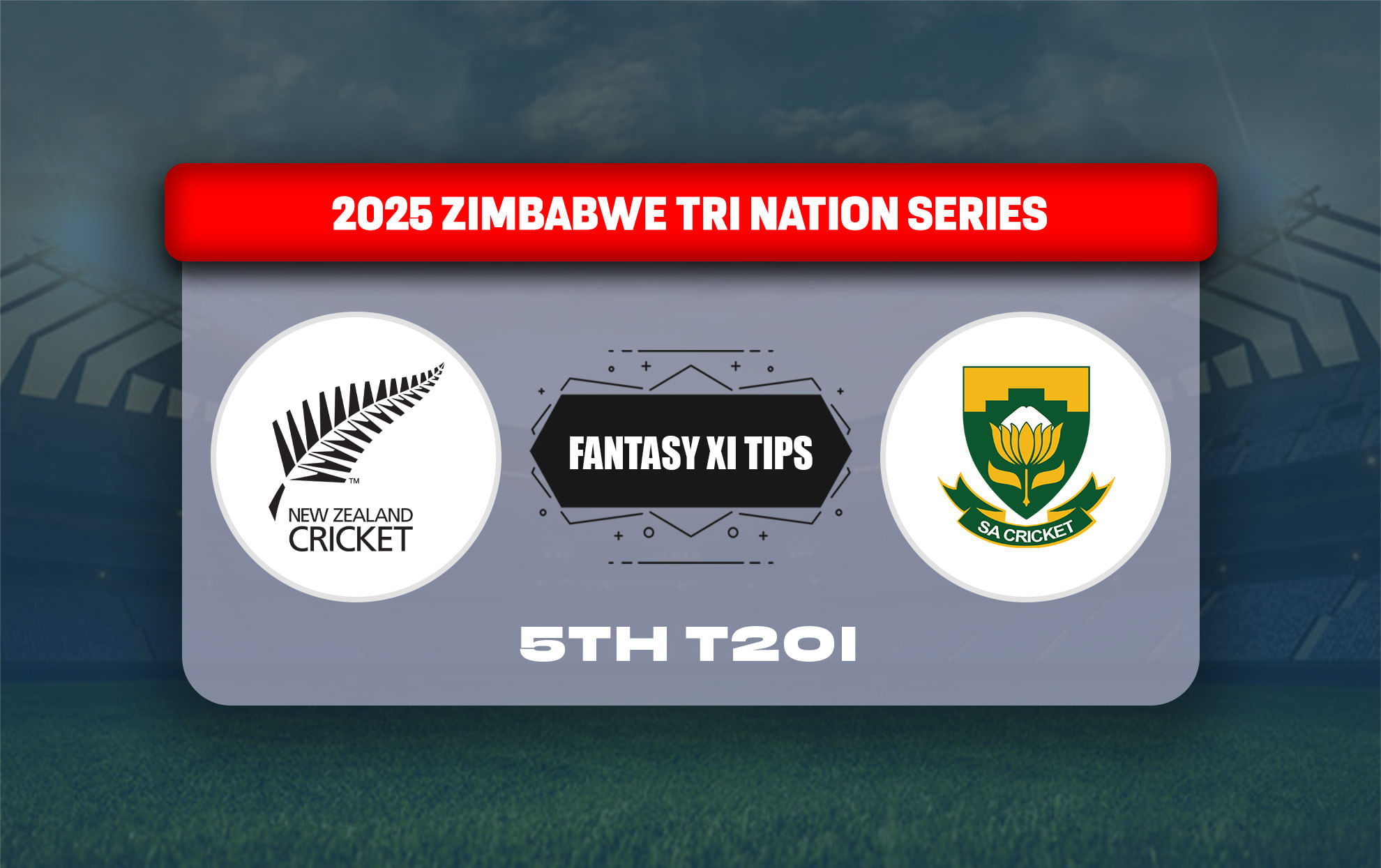 NZ vs SA Dream11 Prediction, Best Dream11 Playing XI, Today Match 5th T20I, T20I Tri-Series in Zimbabwe 2025
