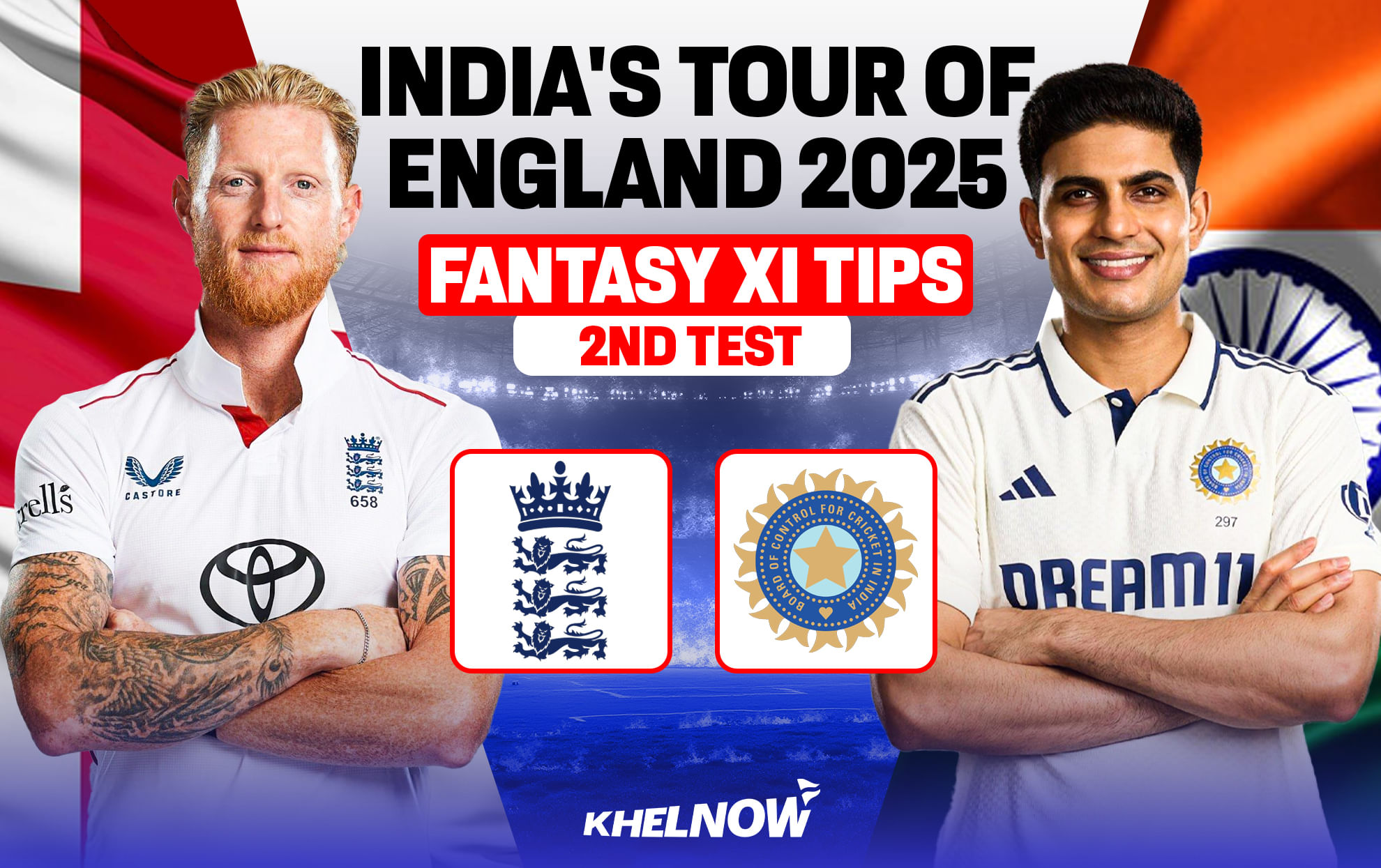 IND vs ENG Dream11 Prediction, Best Dream11 Playing XI, Today Match 2nd test, Indias tour of England 2025