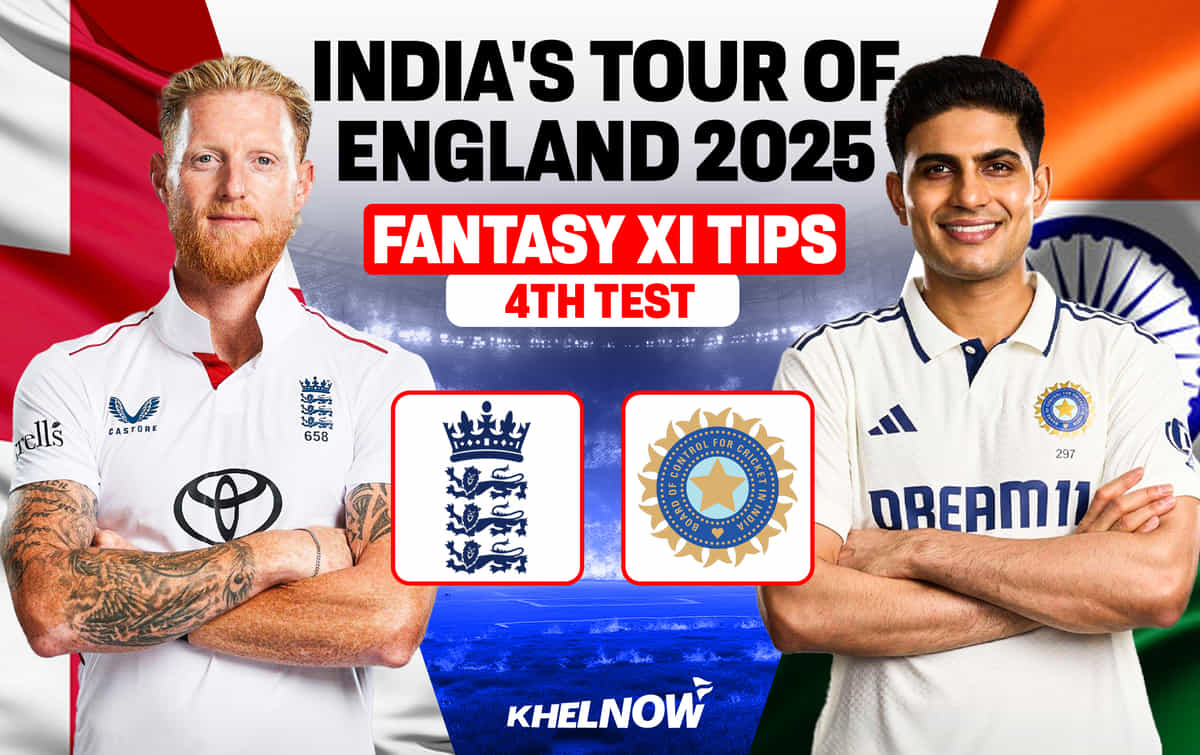 IND vs ENG Dream11 Prediction Today Match 4th test India's tour of England 2025