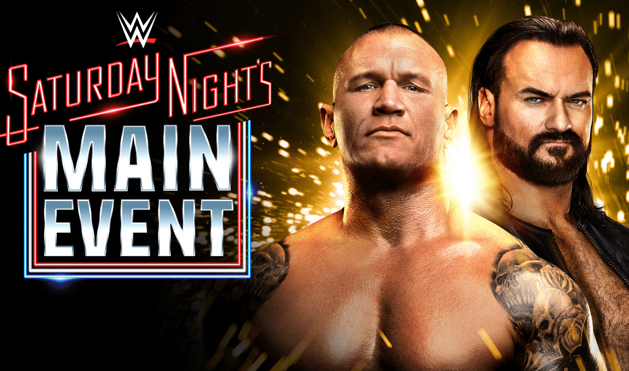WWE Saturday Night's Main Event July - Randy Orton & Drew McIntyre