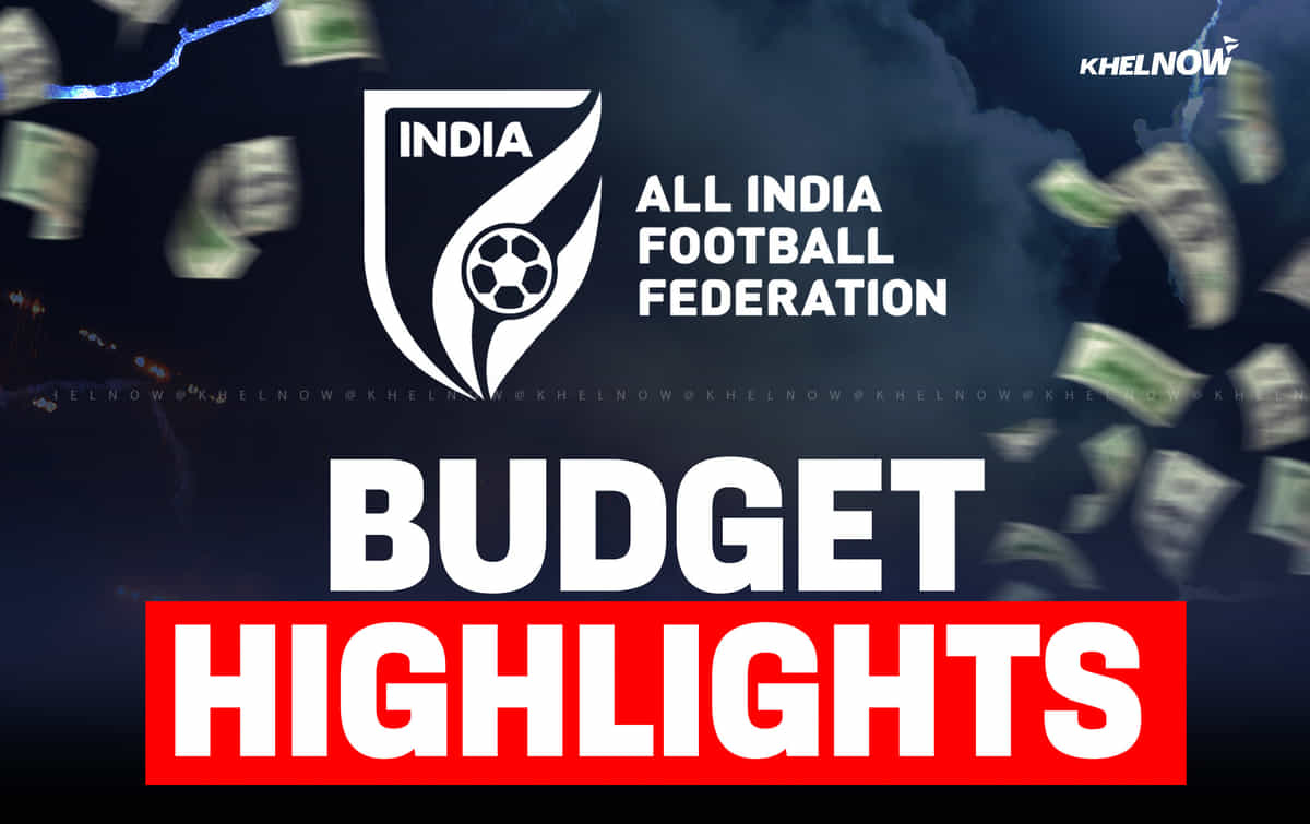 Key highlights from AIFF's 2025-26 budget