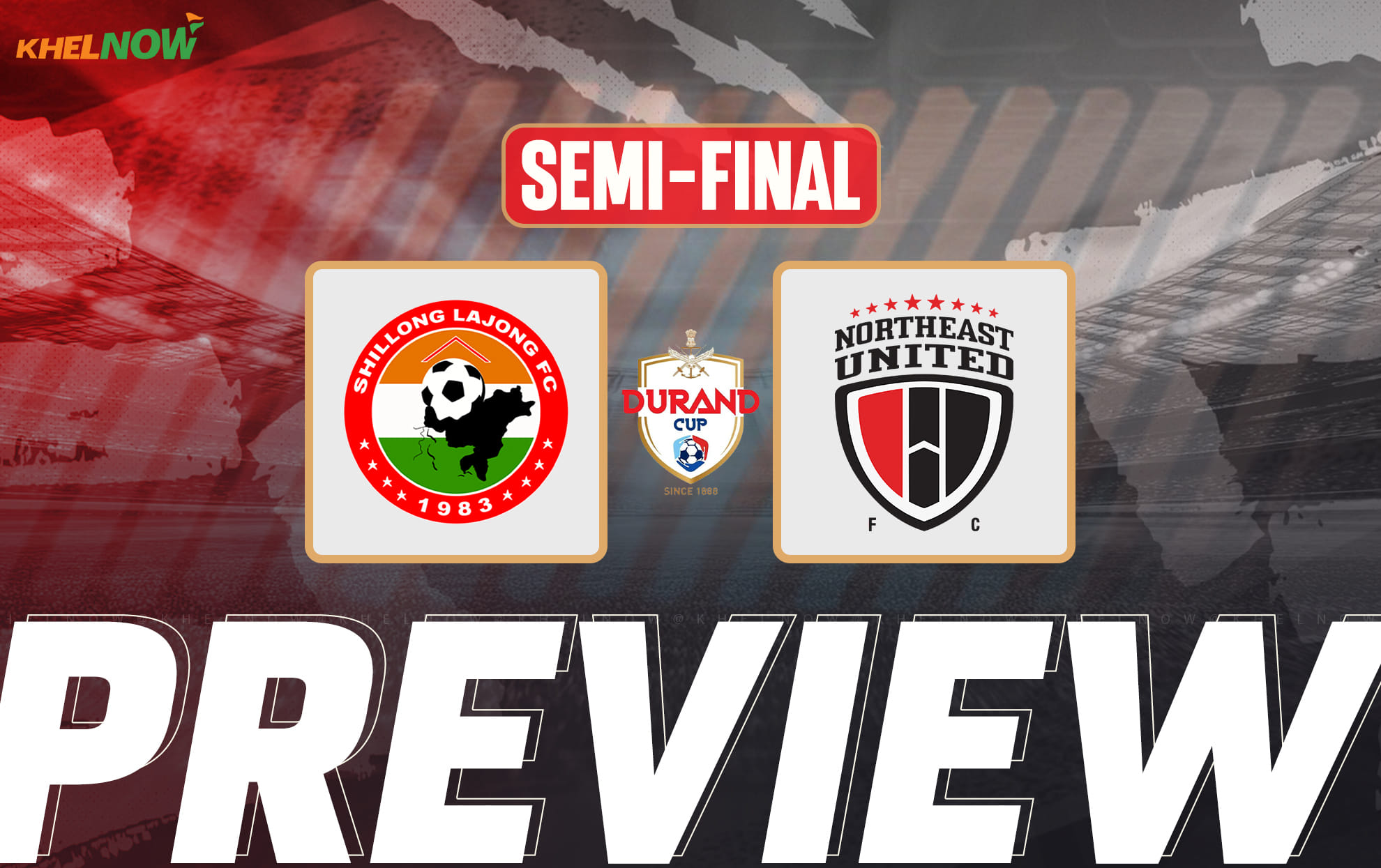Shillong Lajong vs NorthEast United FC Preview, team news, lineups & prediction | Durand Cup 2025 semifinal