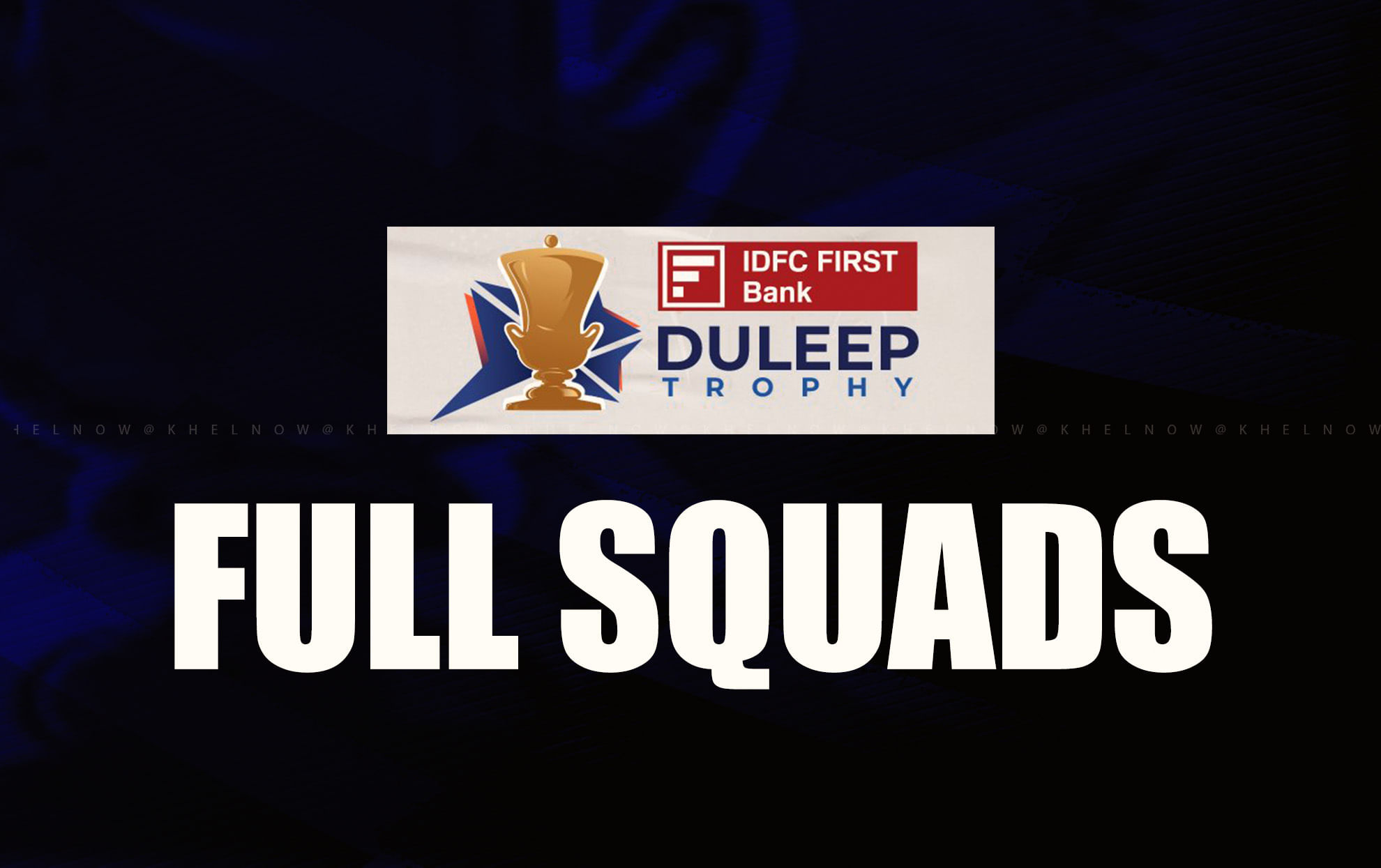 Duleep Trophy 2025-26: Squads of all participating teams
