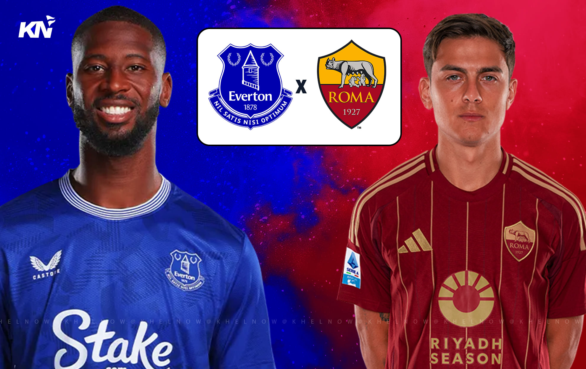 Everton vs AS Roma Preview, prediction, lineups, betting tips & odds | Pre-season friendly 2025