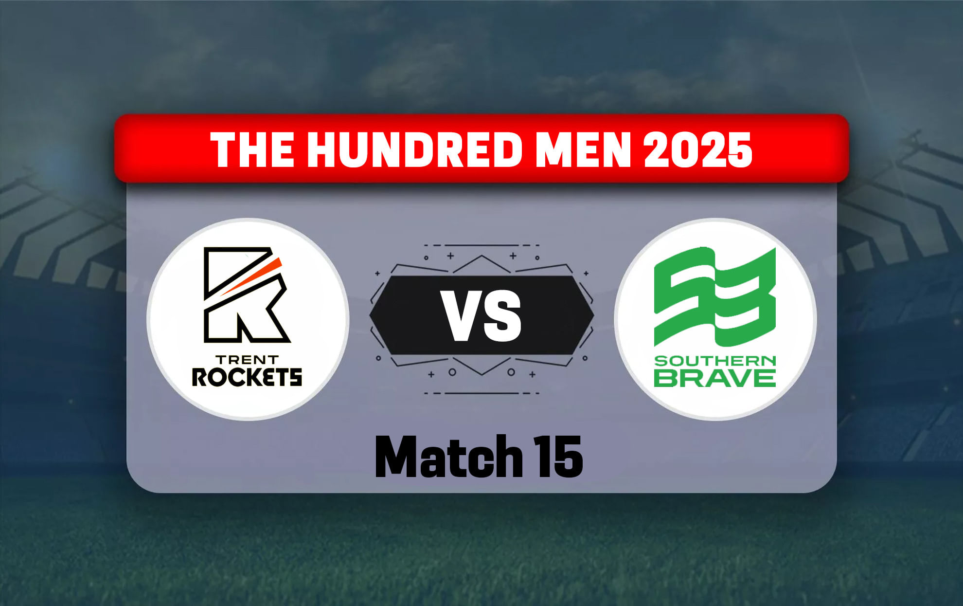 TRT vs SOB Dream11 Prediction, Dream11 Playing XI, Today Match 15, The Hundred Men 2025