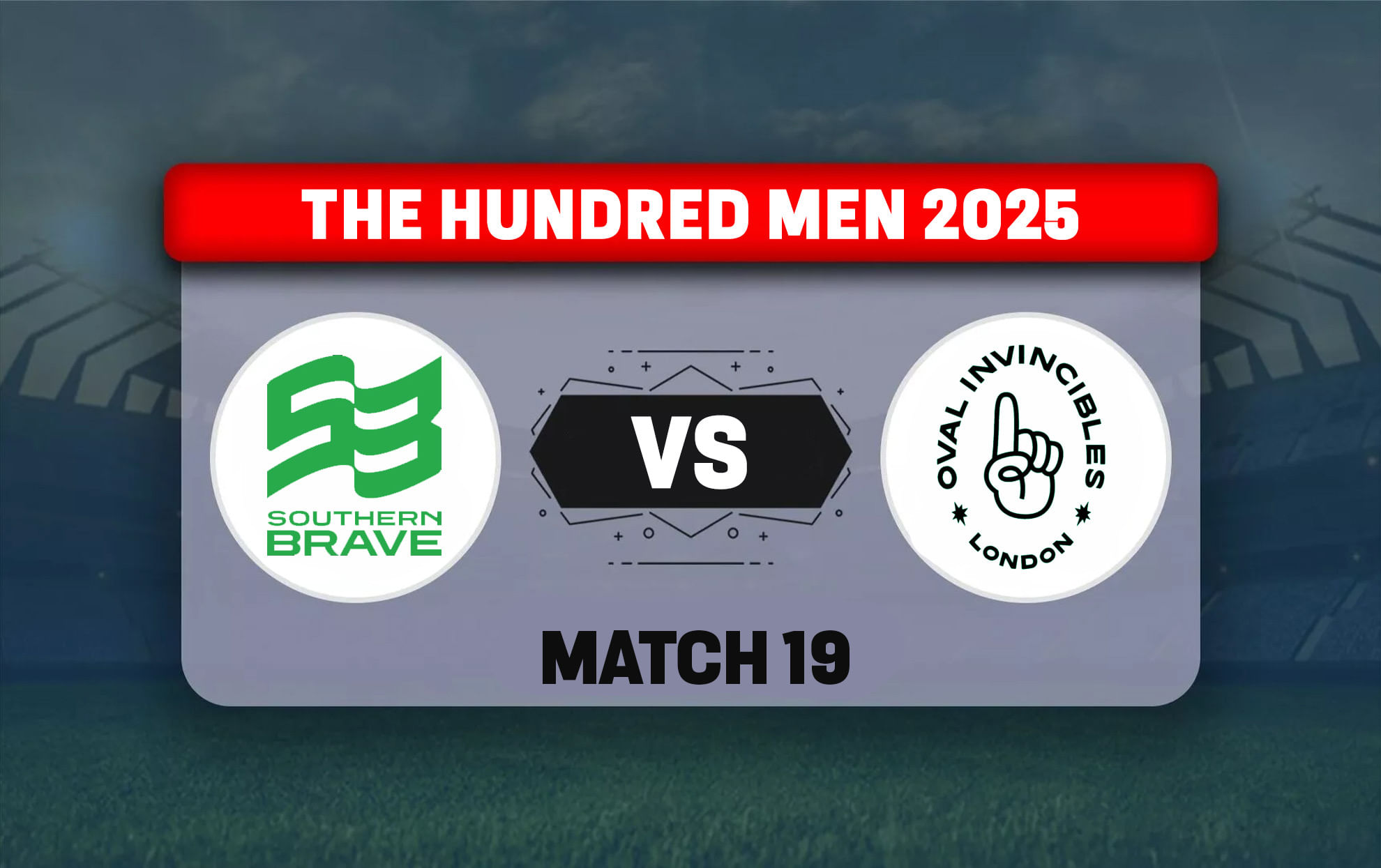 SOB vs OVI Dream11 Prediction, Dream11 Playing XI, Today Match 19, The Hundred Men 2025